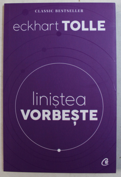 LINISTEA VORBESTE de ECKHART TOLLE , 2018