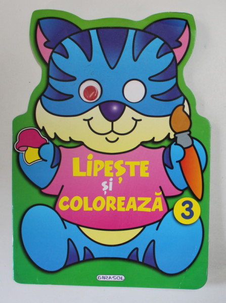 LIPESTE SI COLOREAZA , CARTEA A -III -A , ANII '2000