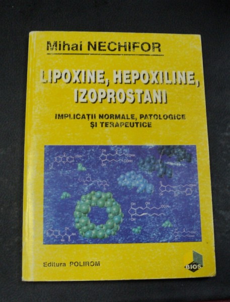 LIPOXINE,HEPOXILINE,IZOPROSTANI IASI 1996-MIHAI NECHIFOR