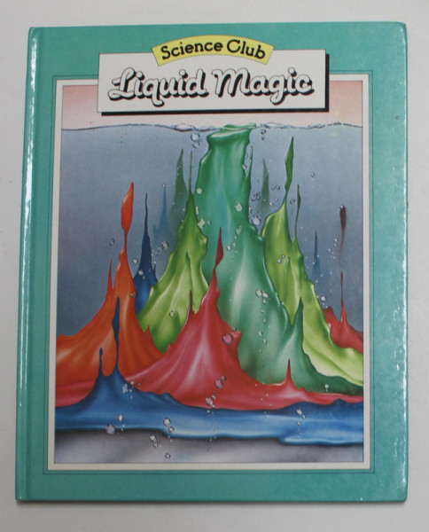 LIQUID MAGIC  , written by PHILIP WATSON , illustrations by ELIZABETH WOOD  , 1982