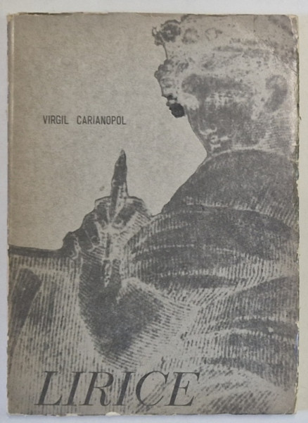 LIRICE de VIRGIL CARIANOPOL , 1973 DEDICATIE*