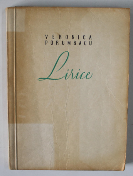 LIRICE , versuri de VERONICA PORUMBACU , 1957 , DEDICATIE *