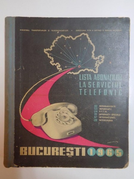 LISTA ABONATILOR LA SERVICIUL TELEFONIC DIN BUCURESTI , 1965