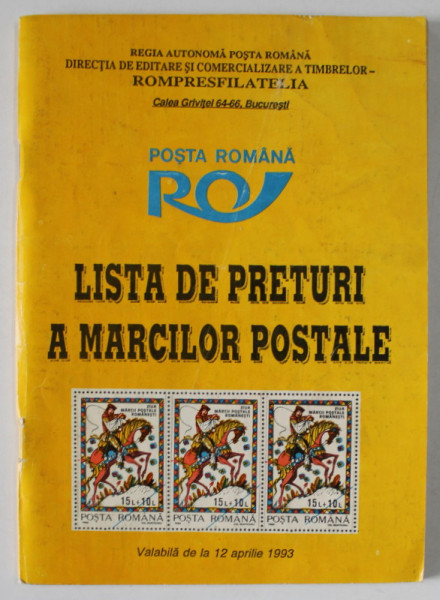 LISTA DE PRETURI A MARCILOR POSTALE , VALABILA DE LA 12 APRILIE , 1993