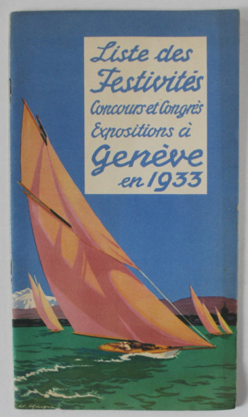 LISTE DES FESTIVITES CONCOURS , CONGRES , EXPOSITIONS A GENEVE , EN 1933 , PLIANT