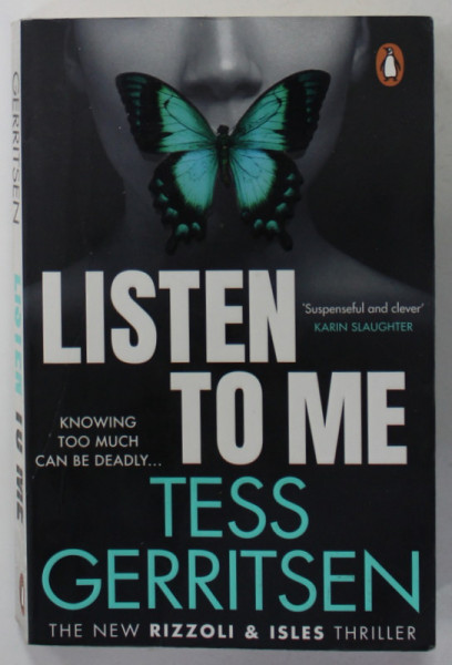 LISTEN TO ME by TESS GERRITSEN , 2023, PREZINTA HALOURI DE APA *