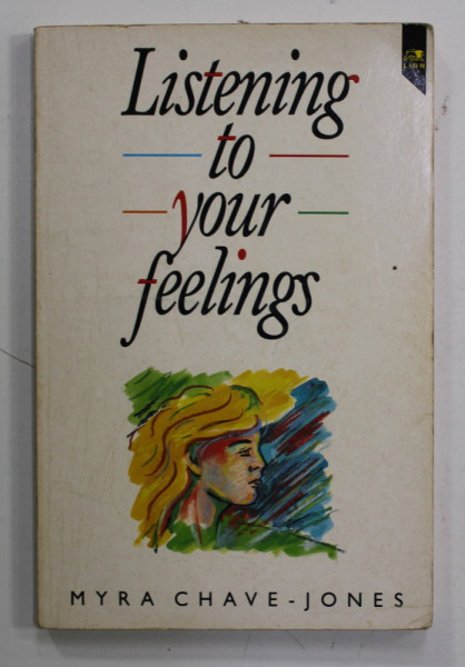 LISTENING TO YOUR FEELINGS by MYRA CHAVE - JONES , 1989, PREZINTA URME DE UZURA