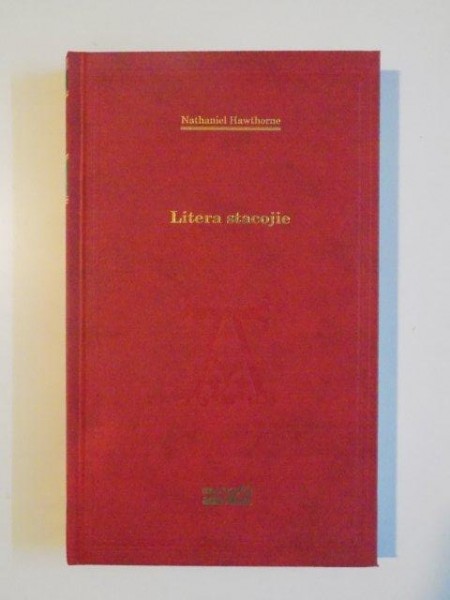 LITERA STACOJIE de NATHANIEL HAWTHORNE , 2012