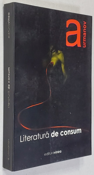 LITERATURA DE CONSUM , poezii de A. URMANOV , 2005