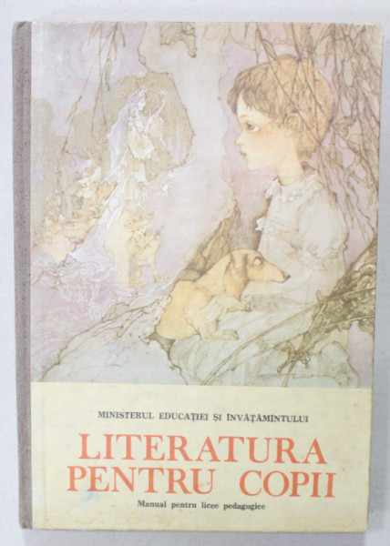 LITERATURA PENTRU COPII , MANUAL PENTRU  LICEE PEDAGOGICE , 1988