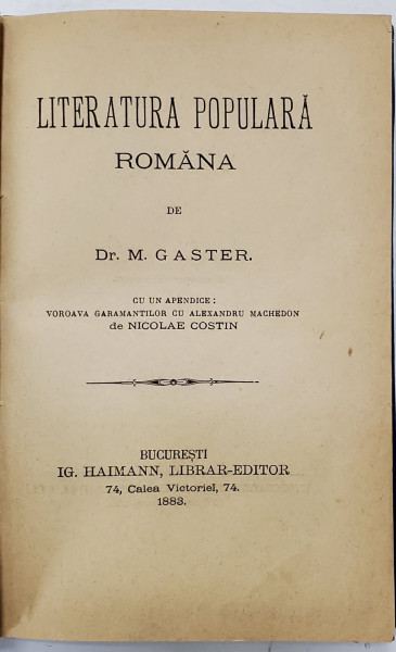 LITERATURA  POPULARA ROMANA de Dr. M. GASTER , 1883 , EDITIA I *