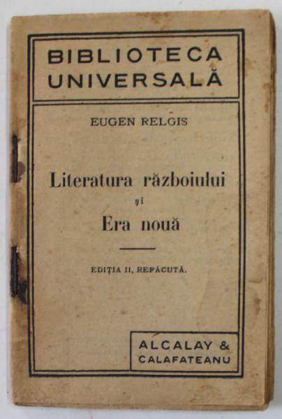 LITERATURA RAZBOIULUI SI ERA NOUA de EUGEN RELGIS , ANII  '20