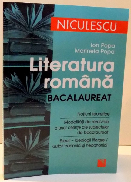 LITERATURA ROMANA , BACALAUREAT de ION POPA SI MARINELA POPA , 2016