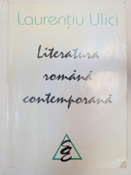 LITERATURA ROMANA CONTEMPORANA.I-PROMOTIA 70  - LAURENTIU ULICI  1995