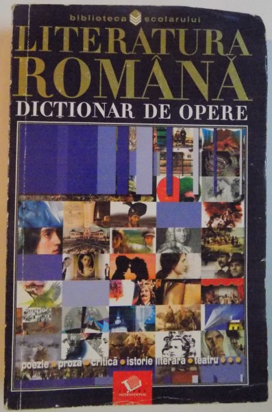 LITERATURA ROMANA , DICTIONAR DE OPERE , 2003