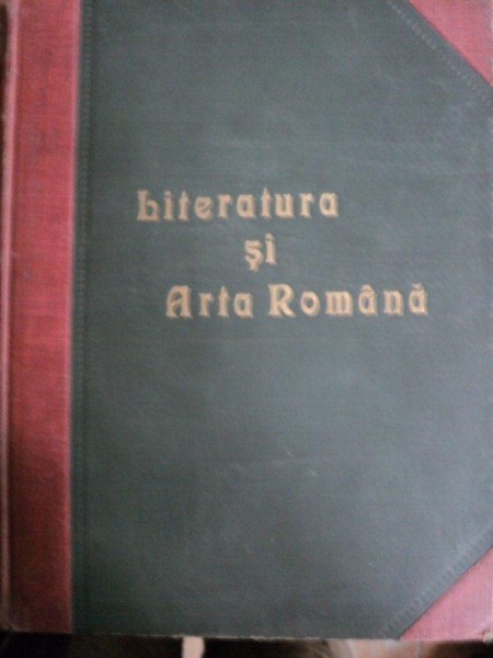 LITERATURA SI ARTA ROMANEASCA  ANUL XI