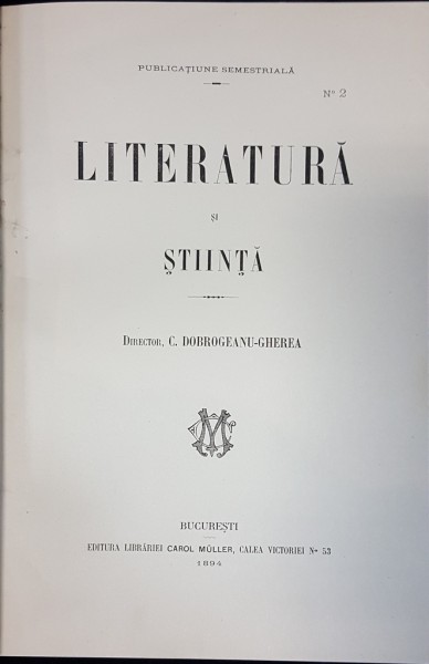 LITERATURA SI STIINTA de C. DOBROGEANU-GHEREA - BUCURESTI, 1894