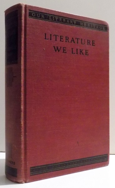 LITERATURE WE LIKE by RUSSELL BLANKENSHIP & WINIFRED H. NASH , 1939