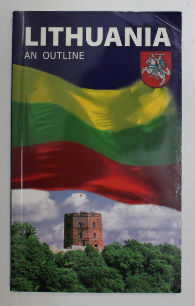 LITHUANIA , AN OUTLINE , 2006