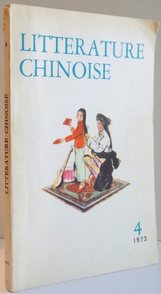 LITTERATURE CHINOISE , 1973