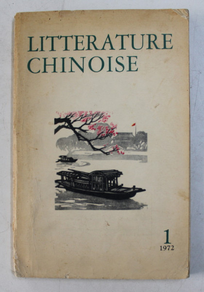 LITTERATURE CHINOISE , NO. 1 / 1972 , REVISTA