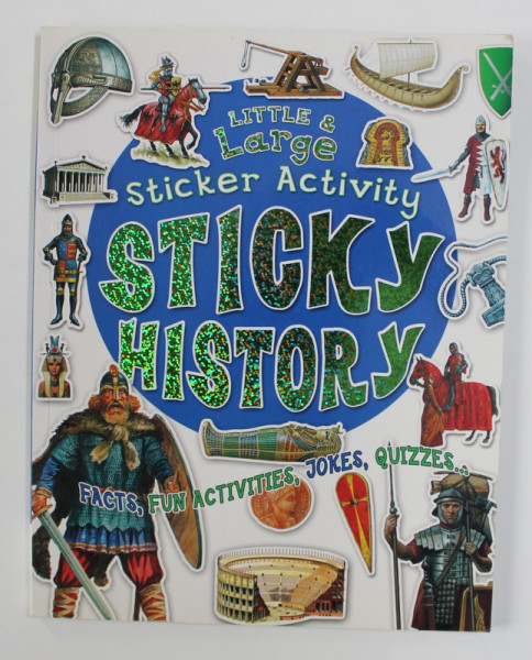 LITTLE and LARGE STICKER ACTIVITY - STICKY HISTORY , 2010