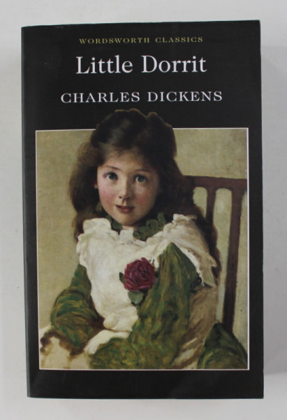 LITTLE DORRIT by CHARLES DICKENS - 2002