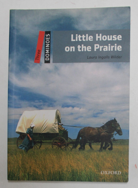 LITTLE HOUSE ON THE PRAIRIE by LAURA INGALLS WILDER , 2010