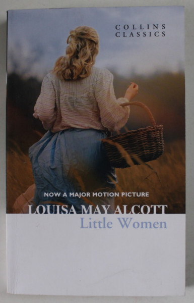 LITTLE WOMEN by LOUISA MAY ALCOTT , 2013