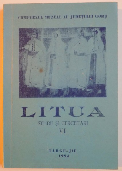 LITUA , STUDII SI CERCETARI , VOL VI , 1994