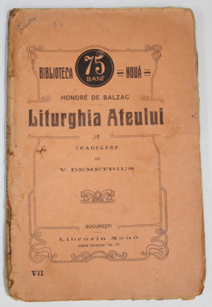 LITURGHIA ATEULUI de HONORE DE BALZAC , EDITIE DE INCEPUT DE SECOL XX