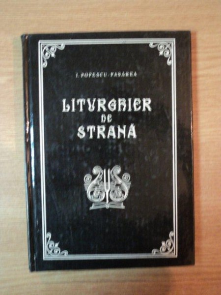 LITURGHIER DE STRANA de I. POPESCU-PASAREA , 1991 *MINIMA UZURA