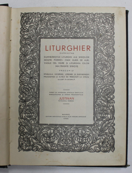 LITURGHIER , TIPARIT CU APROBAREA PATRIARHULUI JUSTINIAN , 1956