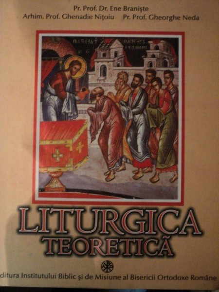 LITURGICA TEORETICA , MANUAL PENTRU SEMINARIILE TEOLOGICE  de PROF DR. ENE BRANISTE ... , 2002 , PREZINTA SUBLINIERI