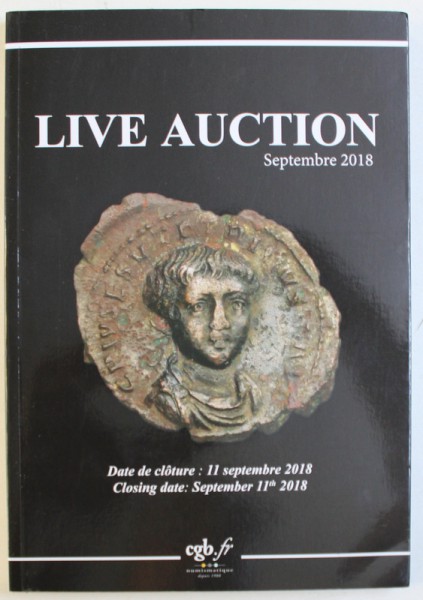 LIVE AUCTION ,  CATALOG DE LICITATIE  NUMISMATICA , PARIS ,  SEPTEMBRE 2018