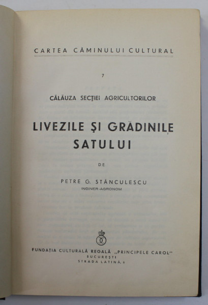 LIVEZILE SI GRADINILE SATULUI de PETRE G. STANCULESCU