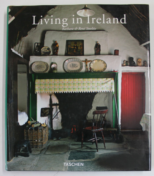 LIVING IN IRELAND by BARBARA and RENE STOELTIE , 2002