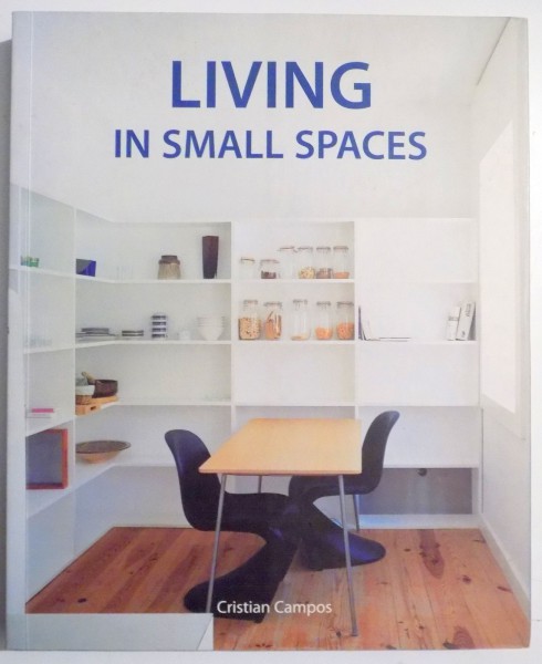 LIVING IN SMALL SPACES , 2008