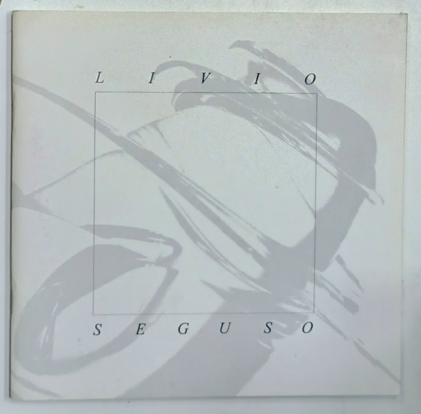 LIVIO SEGUSO ,  IL GRANDE GIOCO DELLO SPAZIO E DELLA LUCE dy PIERRE RESTANY , ALBUM DE ARTA CU TEXT IN ITALIANA  SI ENGLEZA , ANII '90