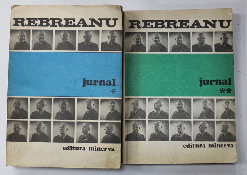 LIVIU REBREANU , JURNAL , VOLUMELE I - II , , text ales de PUIA - FLORICA REBREANU ..1984 , DEDICATIE * , AMBELE VOLUME CONTINE DEDICATIA AUTOAREI