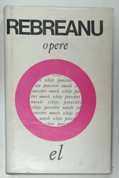 LIVIU REBREANU , OPERE , VOLUMUL I : NUVELE , 1968