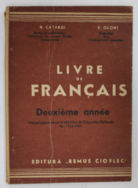 LIVRE DE FRANCAIS , DEUXIEME ANNEEE par N. CATARGI et V. GLONT , MANUEL , 1947