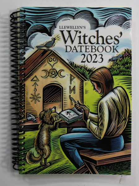 LLEWELLYN 'S WITCHES 'DATEBOOK  2023 by ELIZABETH BARETTE ... ASTREA TAYLOR , illustrated by JENNIFER HEWITSON , APARUTA 2022