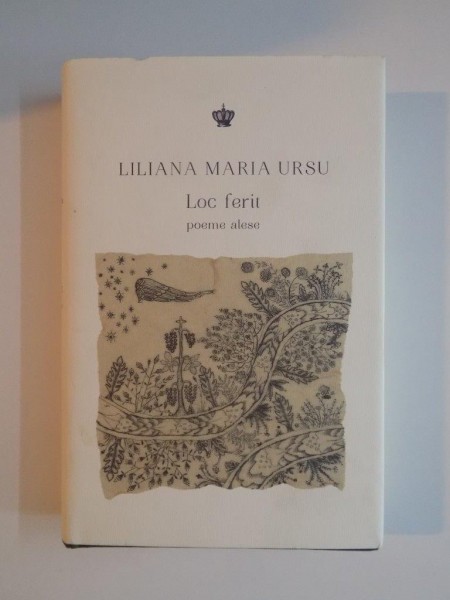 LOC FERIT , POEME ALESE de LILIANA MARIA URSU , 2014