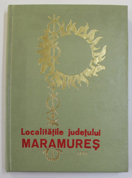 LOCALITATILE JUDETULUI MARAMURES , 1971