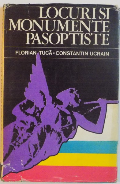 LOCURI, MONUMENTE, PASOPTISTE de FLORIAN TUCA, CONSTANTIN UCRAIN, 1978, DEDICATIE*
