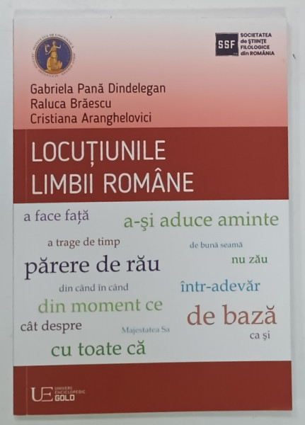 LOCUTIUNILE LIMBII ROMANE de GABRIELA PANA DINDELEGAN , 2025