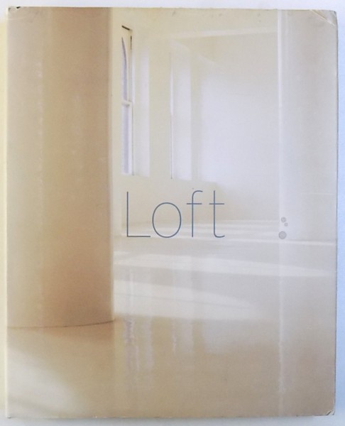 LOFT by RUS MAYER , 1998