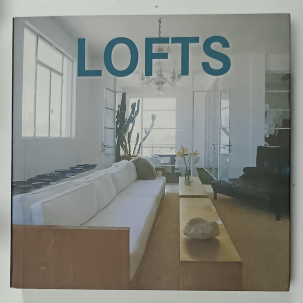 LOFTS , ALBUM DE ARHITECTURA , TEXT MULTILINGV , 2014