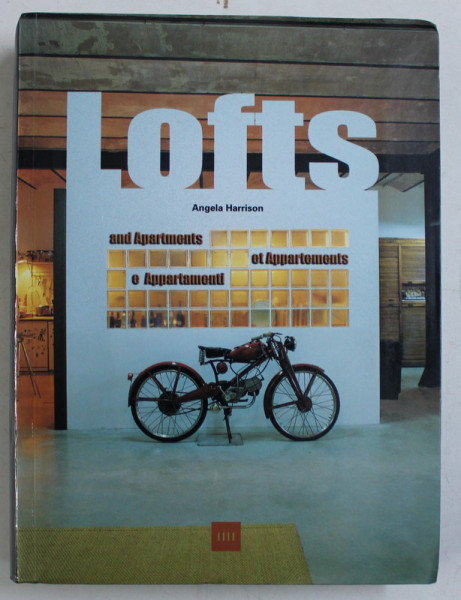 LOFTS AND APARTAMENTS / ET APPARTEMENTS / E APPARTAMENTI by ANGELA HARRISON , 2004